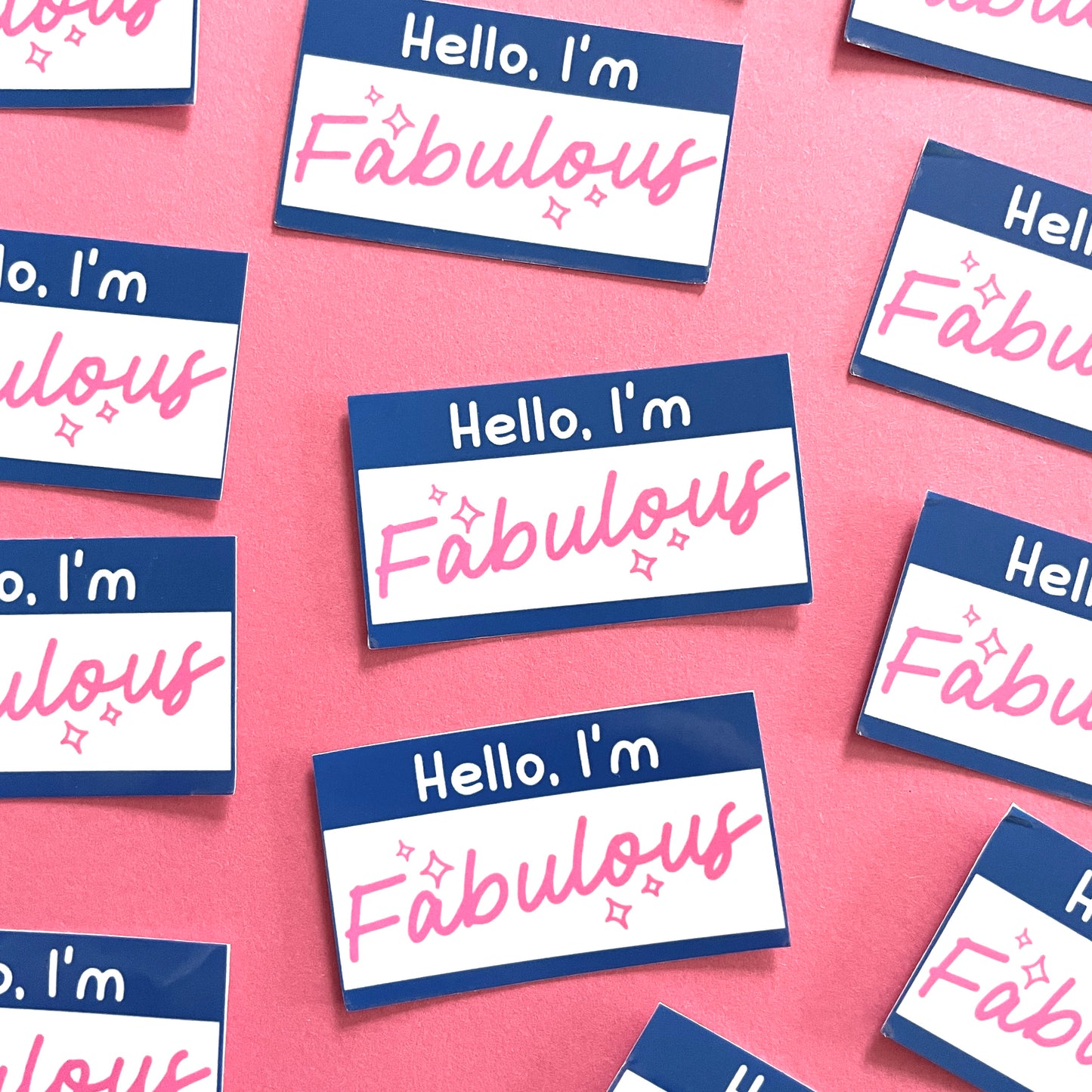 Hello, I'm, Fabulous Sticker