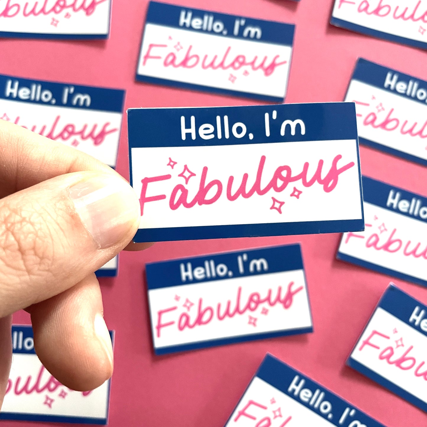 Hello, I'm, Fabulous Sticker