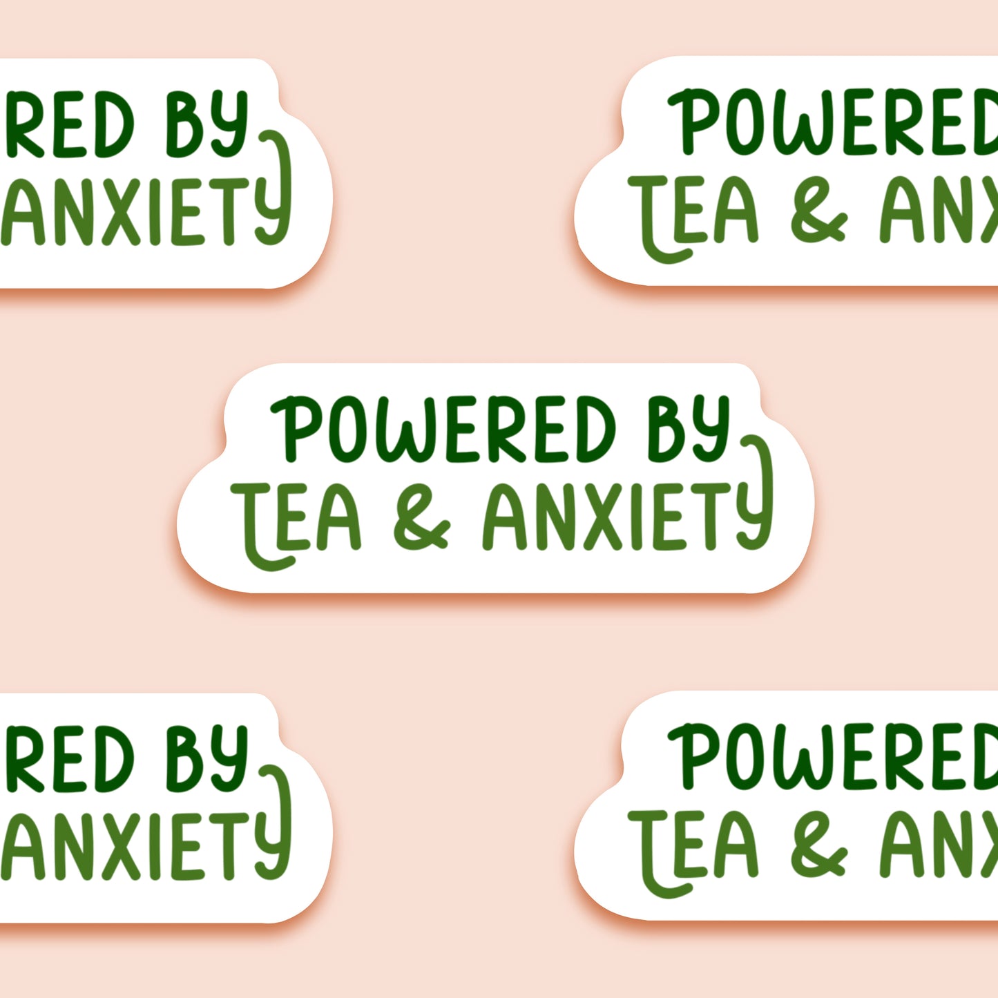 Powered by Tea and Anxiety Sticker